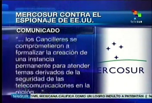 Cancilleres del Mercosur condenan espionaje de EE.UU.