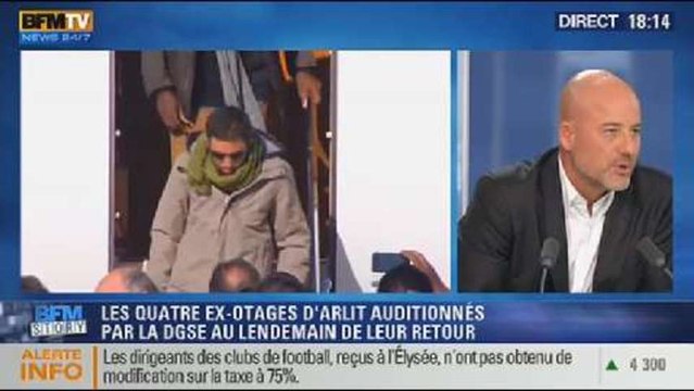 BFM Story: quelles sont les raisons du débriefing des quatre ex-otages d'Arlit? - 31/10