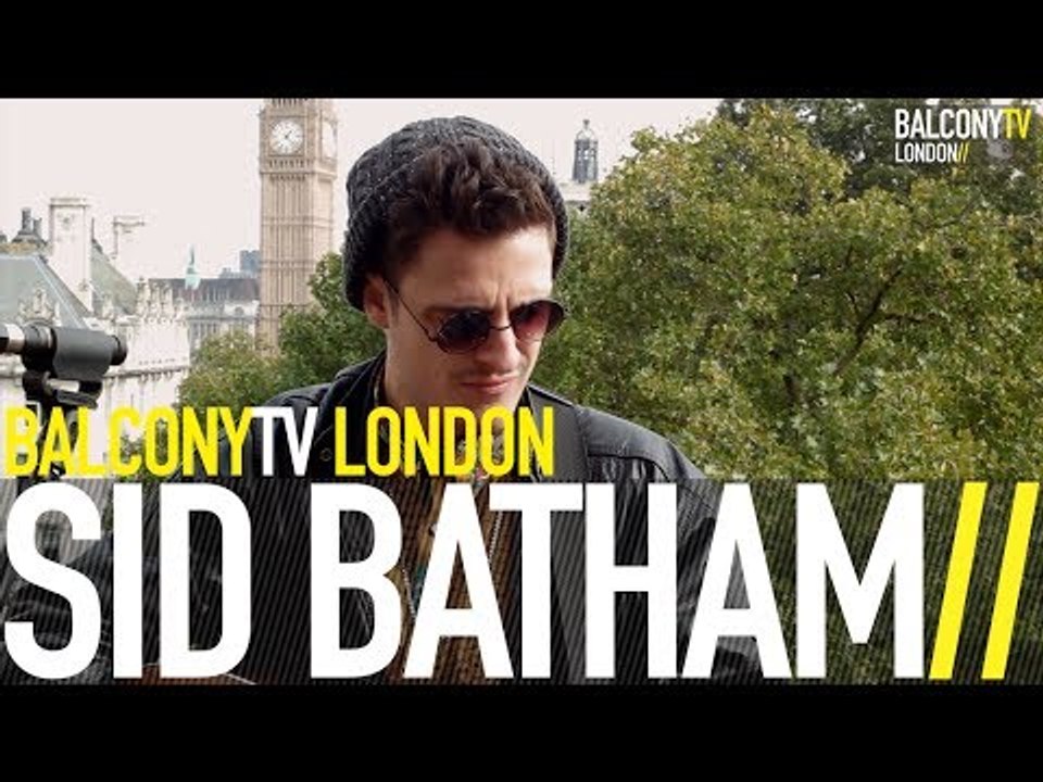 SID BATHAM - ALL LIES (BalconyTV)