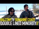 DOUBLE LINED MINORITY - SMOKE AND MIRRORS (BalconyTV)