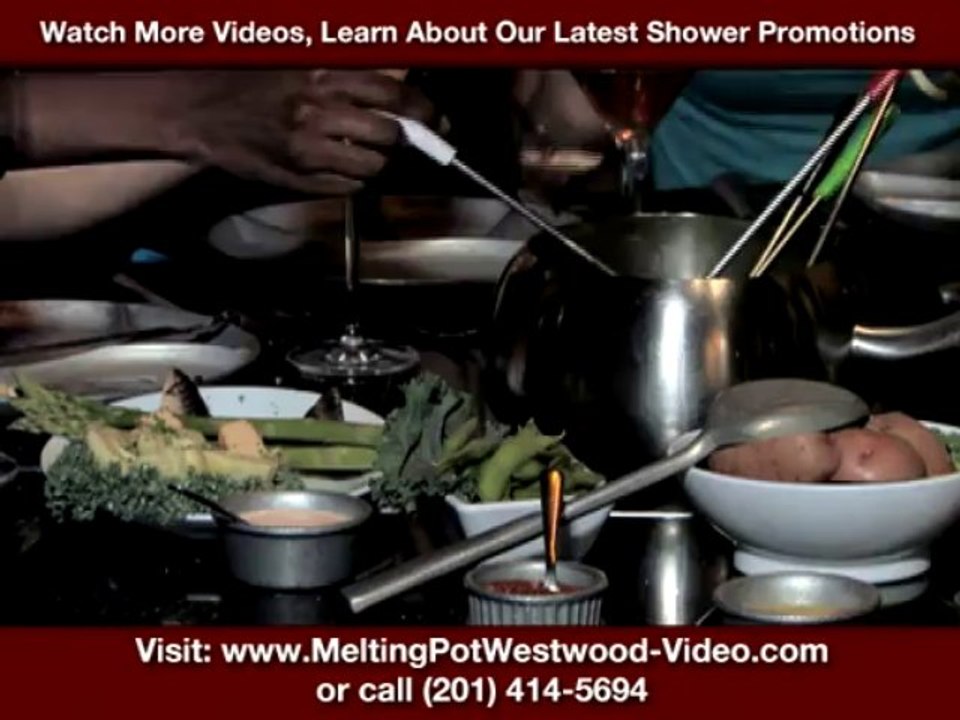 Bridal Shower Westwood,Call The Melting Pot (201) 414-5694