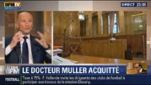 Le Soir BFM: Le Dr Muller acquitté du meurtre de sa femme - 31/10 2/4