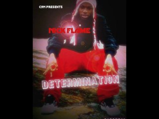 Nick Flame- Go Get It