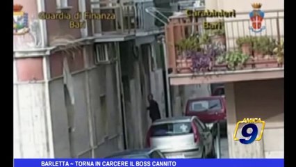 Barletta | Torna in carcere il Boss Cannito