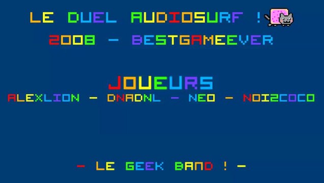 Le DUEL - Audiosurf (PC) - Défi : Faire le meilleur score sur chaque musique