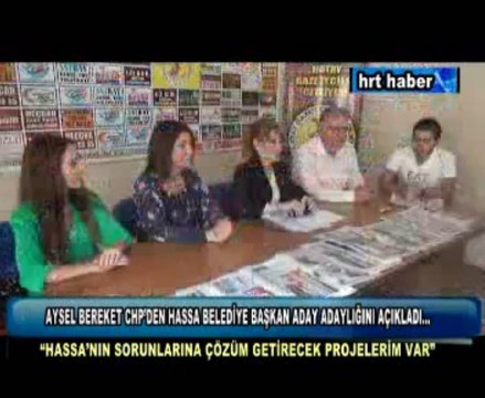 AYSEL BEREKET CHP'DEN HASSA BELEDİYE BAŞKAN ADAY ADAYLIĞINI AÇIKLADI