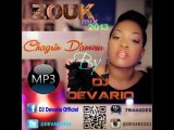 Mix Zouk 2013  CHAGRIN D'AMOUR BY DJ DEVARIO
