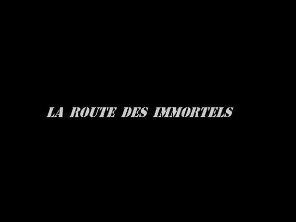 "La Route Des Immortels" Bande annonce