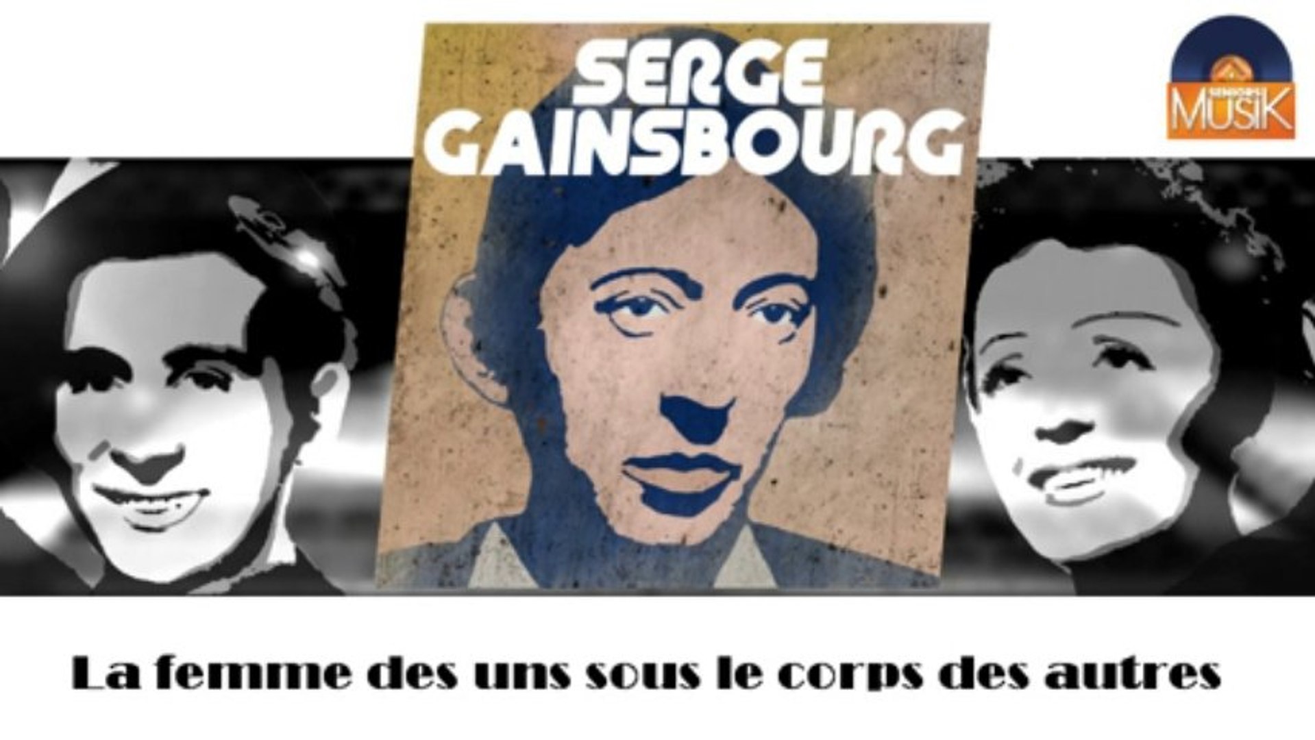 ⁣Serge Gainsbourg - La femme des uns sous le corps des autres (HD) Officiel Seniors Musik