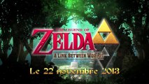 The Legend of Zelda : A Link Between Worlds (3DS) - Trailer 04 - Deux mondes (FR)