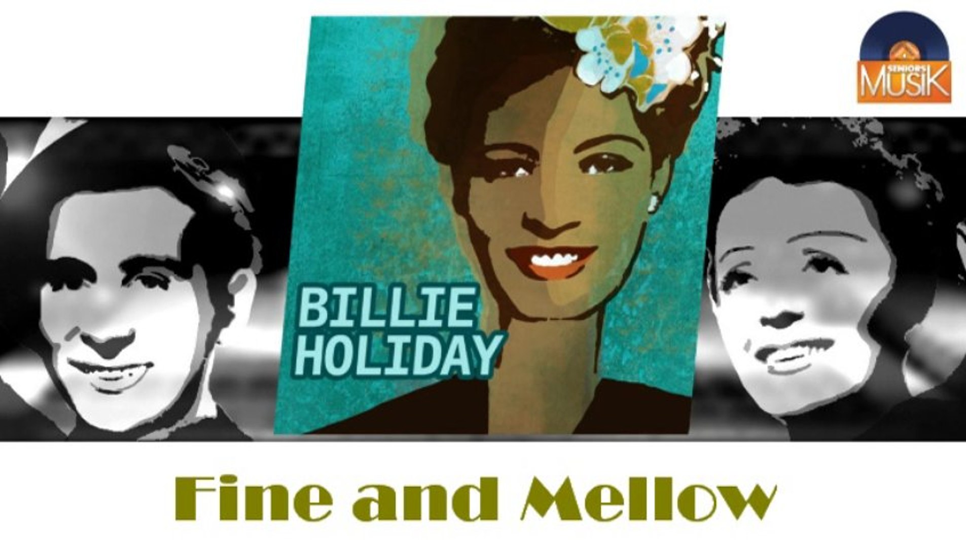 ⁣Billie Holiday - Fine and Mellow (HD) Officiel Seniors Musik
