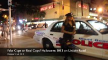 Fake Cops, Real Cops or Sexy Cops? Halloween 2013 on Lincoln Road