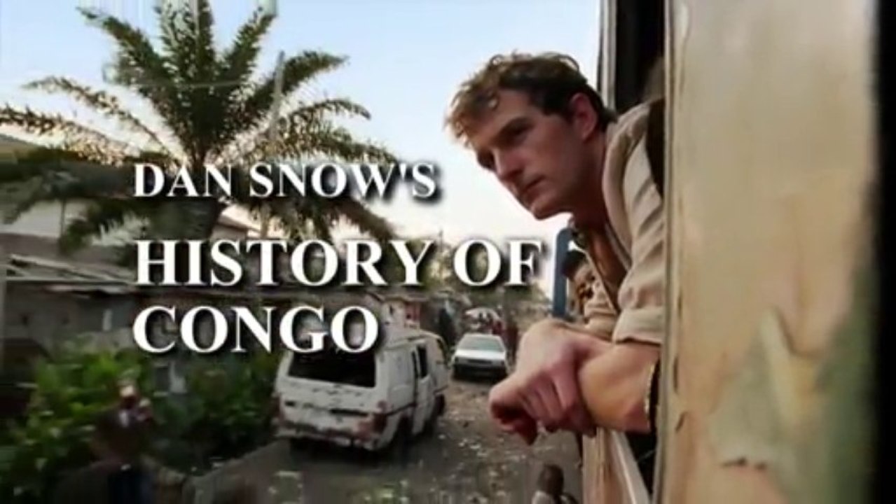 Dan Snow's History of Congo - Vidéo Dailymotion