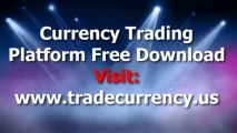 Currency Trading Platforms Free Download 2013- Best Forex Platform To Trade Foreign Currencies For Mac Desktop And Pc Laptop Computer Online