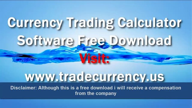 Free Currency Trading Calculator Software Download 2013- Best online Forex Trader calculators For Foreign Currencies Exchange