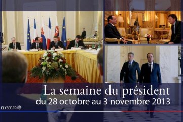 La semaine du président du 28 octobre au 3 novembre 2013