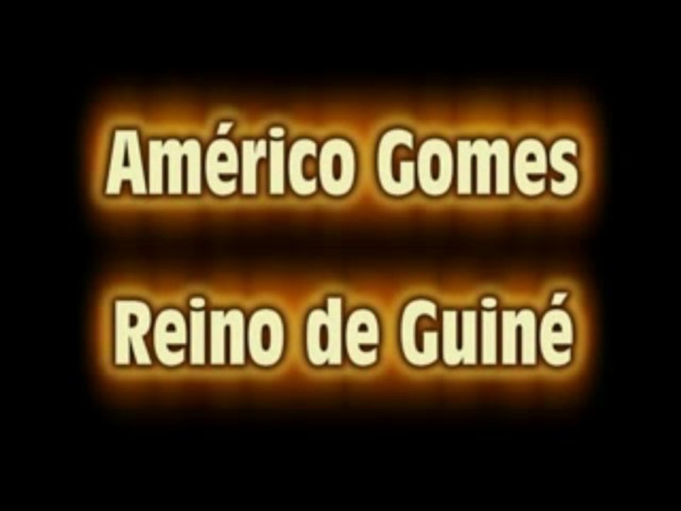 Reno di Guiné-Americo Gomes