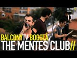 THE MENTES CLUB - FIESTA (BalconyTV)