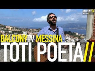 TOTI POETA - TERRE LIBERE (BalconyTV)