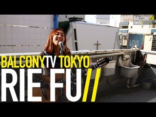 RIE FU - YOU DO (BalconyTV)