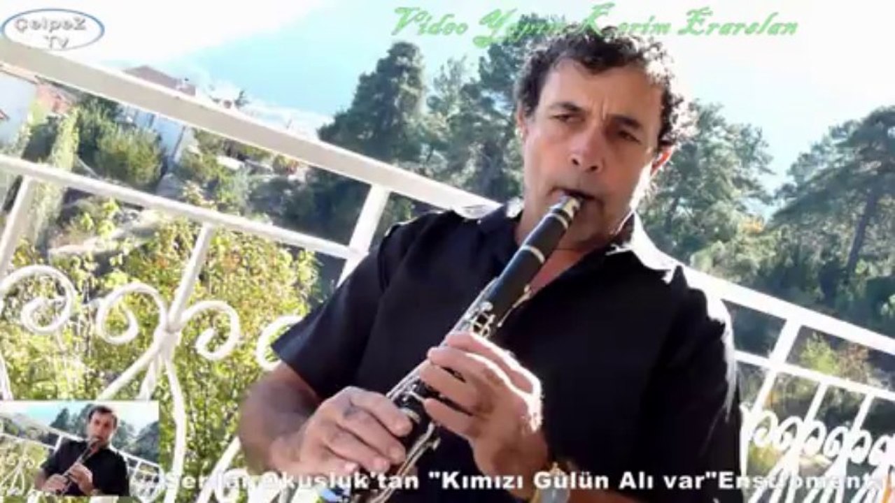 Şener Okuşluk Klarnetiyle "Kırmızı Gülün Ali Var" Dinletisini Sunar.Çağlarca -Antalya