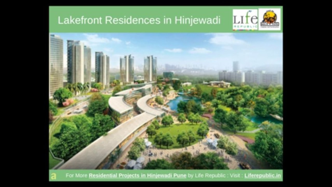 Residential Projects in Hinjewadi Pune - Life Republic by Kolte-Patil Developers