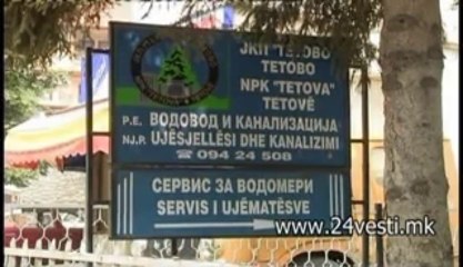 TETOVO PROBLEM SO VODA ZA PIENJE  04 11 2013