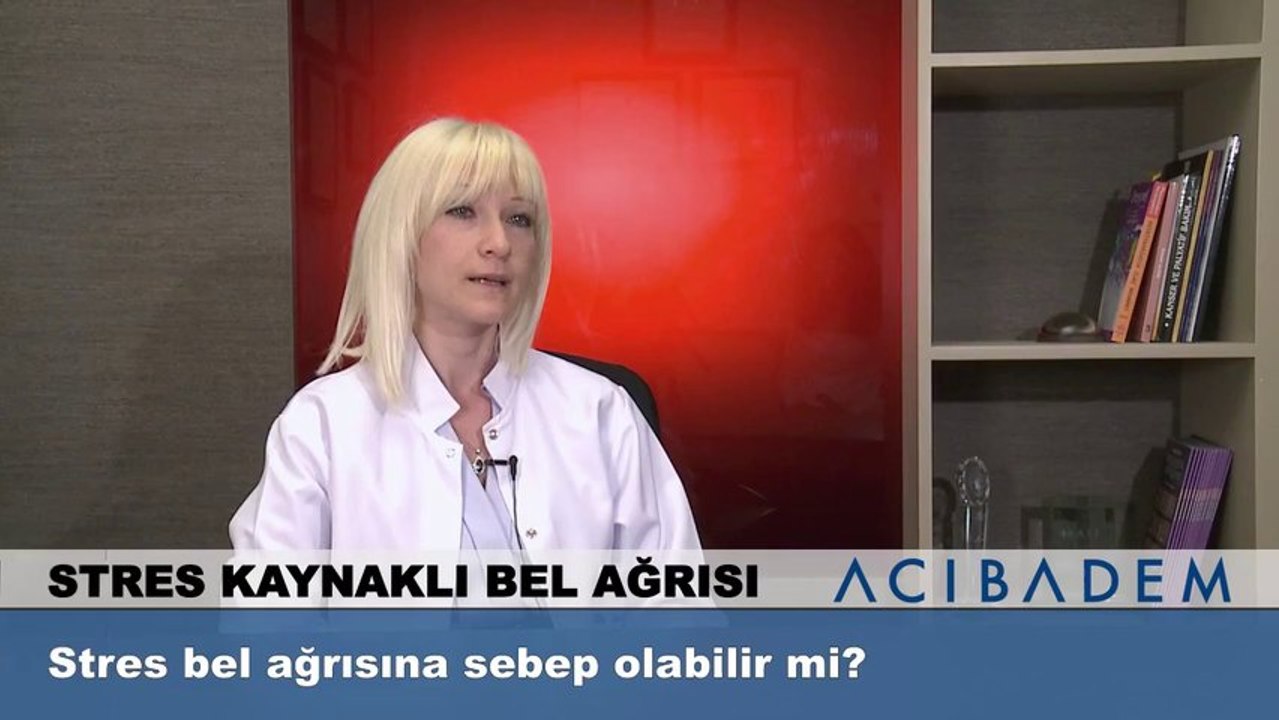 Stres bel ağrısına sebep olabilir mi?