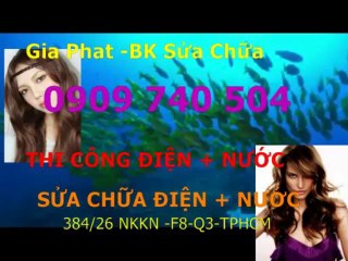 SUA DIEN NUOC TAI NHA QUAN 3 //0909 740504