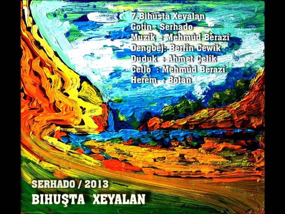Serhado - Bihuşta Xeyalan 2013