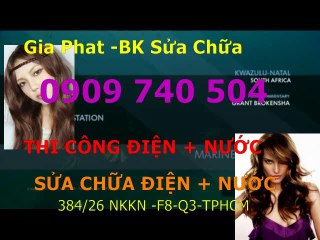 SUA DIEN NUOC TAI NHA QUAN  7/0909 740504