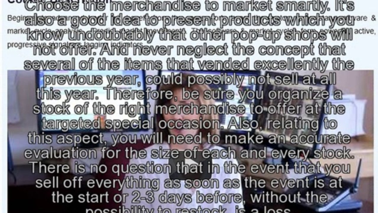 A Number Of Points Take Into Consideration In Case You Are Opening Up A Pop-Up Shop