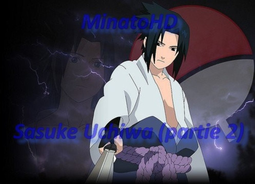 Naruto Shippuden Ultimate Ninja Storm Generation Sasuker  Uchiwa (2 partie )