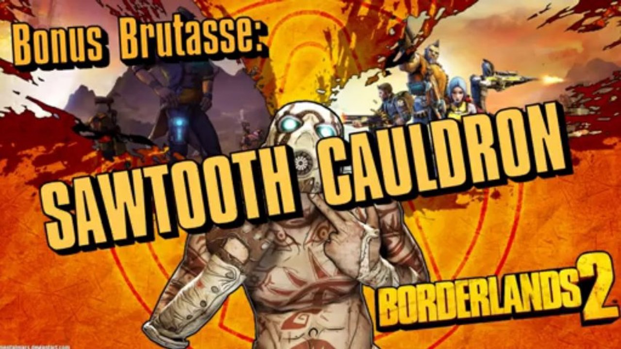 Borderlands 2 Bonus - Sawtooth Cauldron