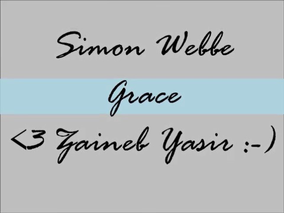 Simon Webbe ♥Grace♥ ♥ZY♥
