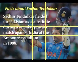Little known facts about Sachin Tendulkar