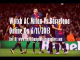Football AC Milan v FC Barcelona Live 6 Nov