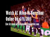 Watch Online Soccer AC Milan v FC Barcelona