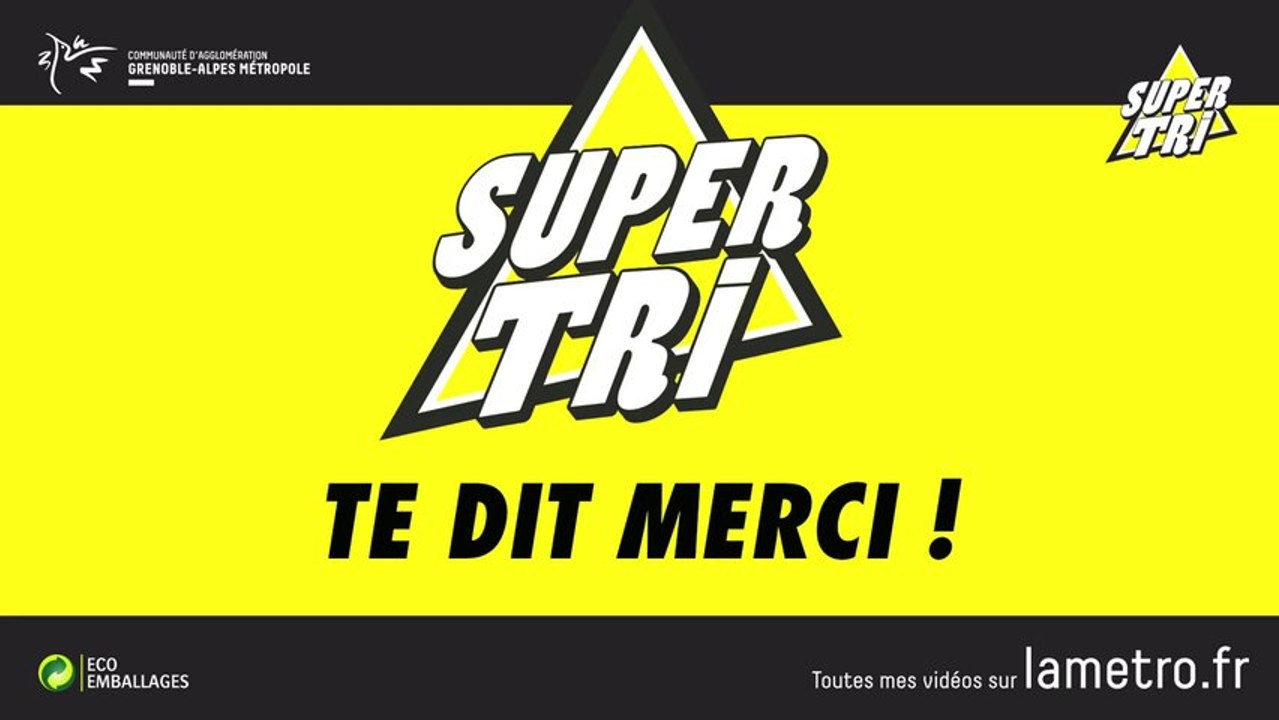 SUPERTRI te dit merci !