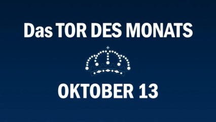 REAL TOTAL sucht das Tor des Monats Oktober 2013