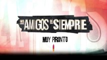 Mis Amigos de Siempre - Muy Pronto por El Trece (HD)