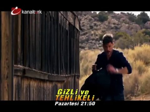 GİZLİ VE TEHLİKELİ 4 Kasım Pazartesi akşamı saat 21.50'de Kanaltürk Sinema kuşağında!
