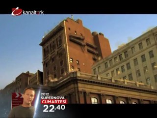 "2012 SUPERNOVA" 15 Haziran Cumartesi akşamı saat 22.40'ta Kanaltürk Sinema kuşağında!