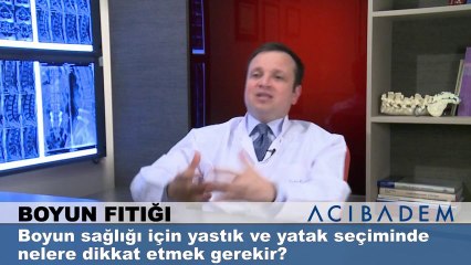 Boyun sağlığı için yastık ve yatak seçiminde nelere dikkat etmek gerekir?