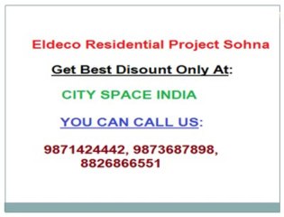 eldeco Sohna Sector 2 Gurgaon*?*?*9873687898*?*?Residential project