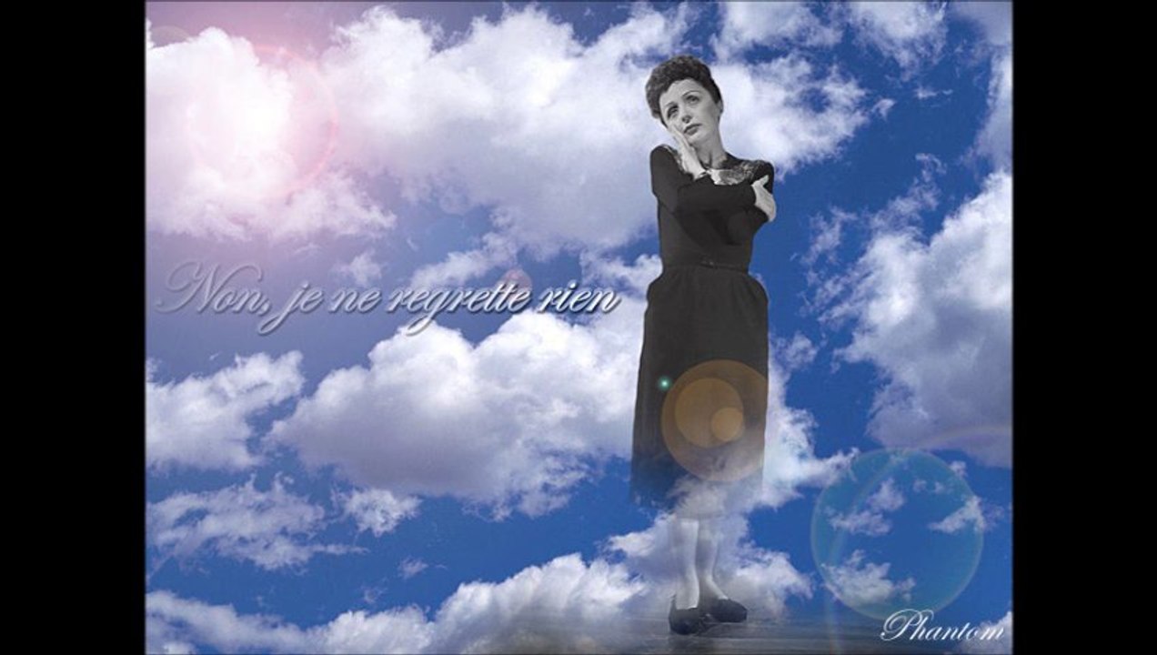 Non je ne regrette rien - Edith Piaf