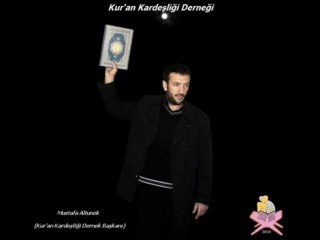 Kur'an bir hakikat kitâbıdır! [Mustafa Altunok]