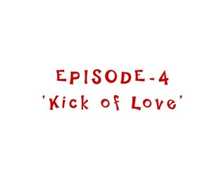 Bollywood Classroom-Kick of Love- Episode 4