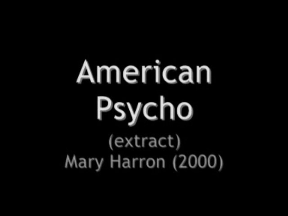 Vidéo 3 Patrick Bateman