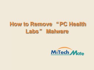 How to Remove “PC Health Labs” Malware